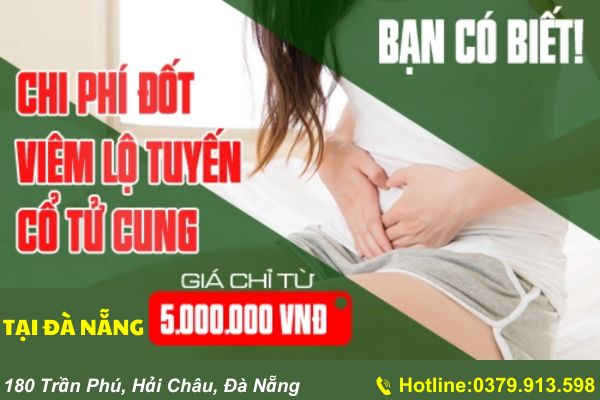Chi phí đốt viêm lộ tuyến ở Đà Nẵng